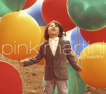 Pink Martini Get Happy